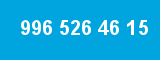 996 526 46 15 996 526 46 15